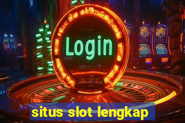 situs slot lengkap