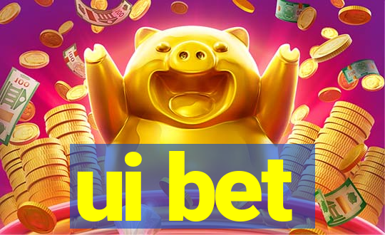 ui bet