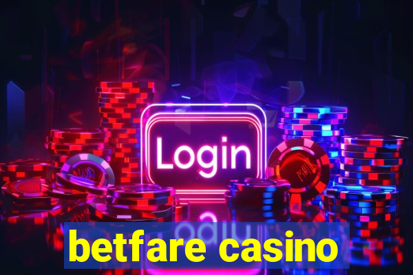 betfare casino