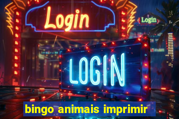 bingo animais imprimir