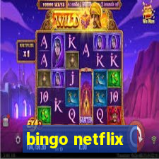 bingo netflix