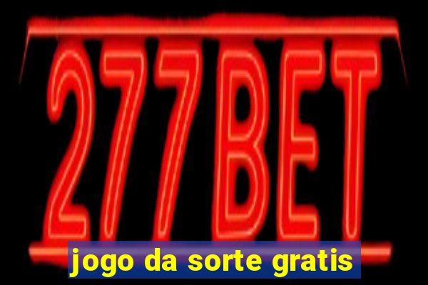 jogo da sorte gratis