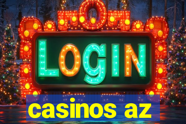 casinos az