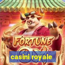 casini royale