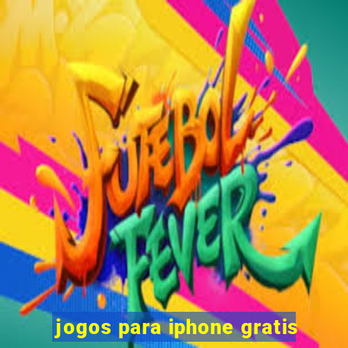 jogos para iphone gratis