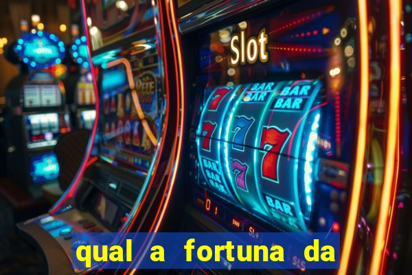 qual a fortuna da família real brasileira