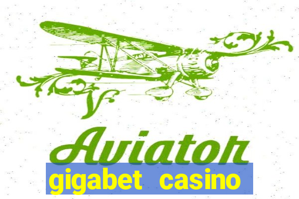 gigabet casino online lucky super