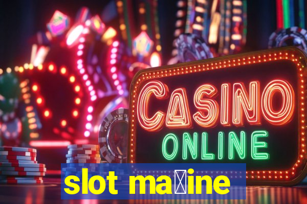 slot ma拧ine