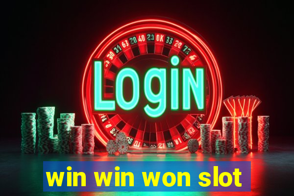 win win won slot