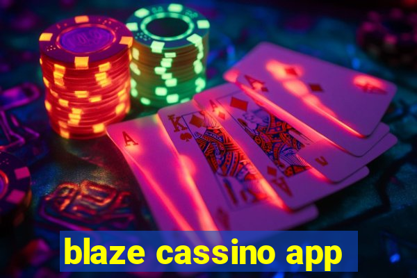 blaze cassino app