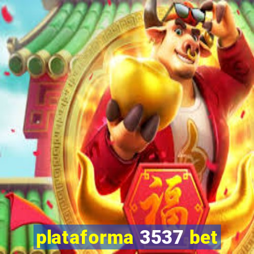 plataforma 3537 bet