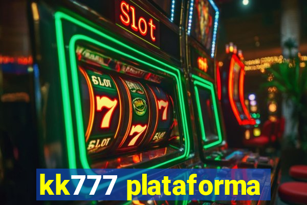 kk777 plataforma