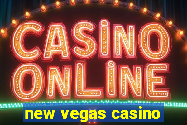 new vegas casino