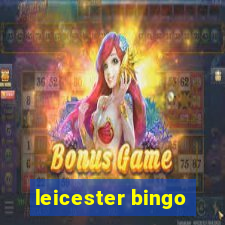 leicester bingo