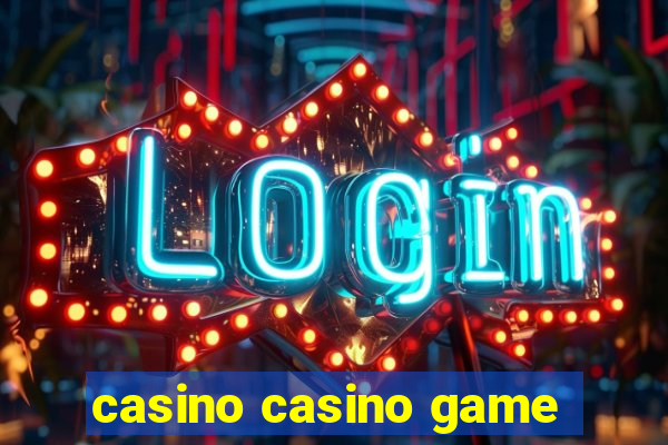 casino casino game