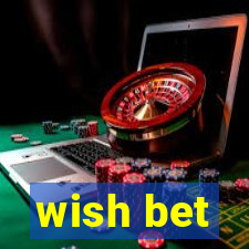 wish bet