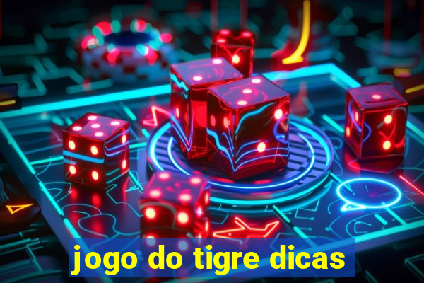 jogo do tigre dicas