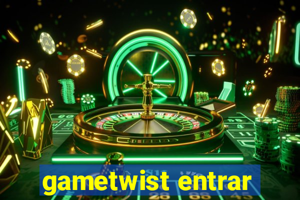 gametwist entrar