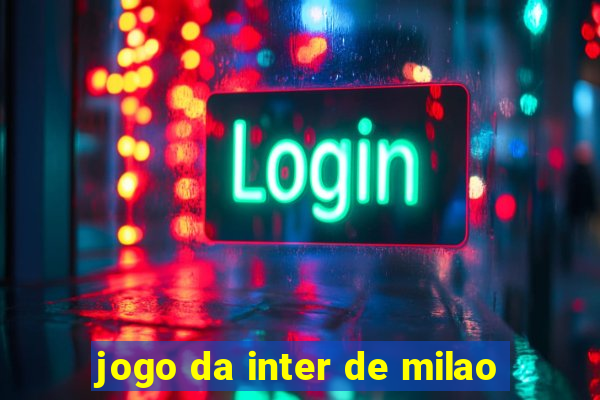 jogo da inter de milao