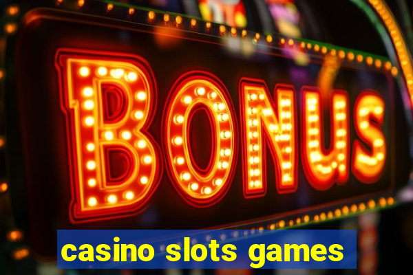 casino slots games