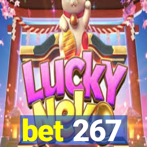 bet 267