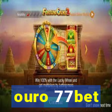 ouro 77bet