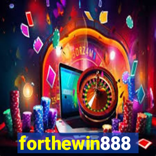 forthewin888