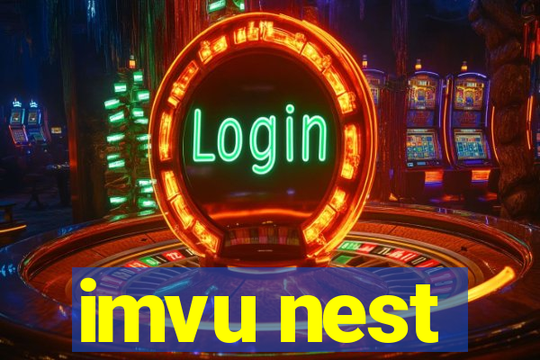 imvu nest