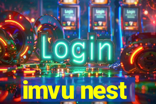 imvu nest