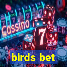 birds bet