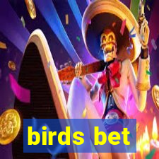 birds bet