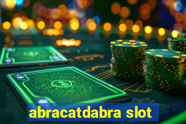 abracatdabra slot