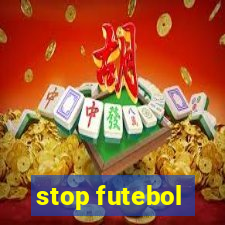 stop futebol