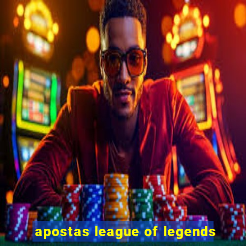 apostas league of legends