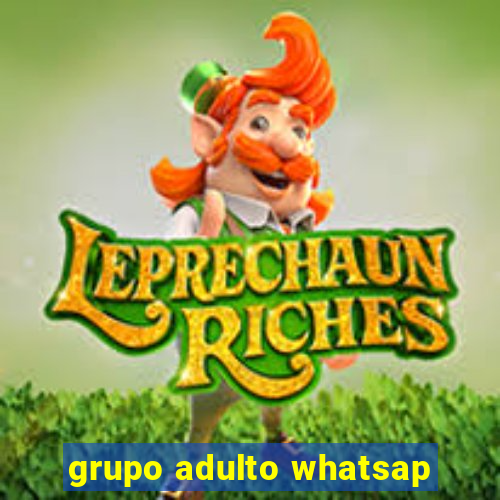 grupo adulto whatsap