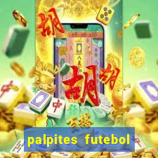 palpites futebol para hoje