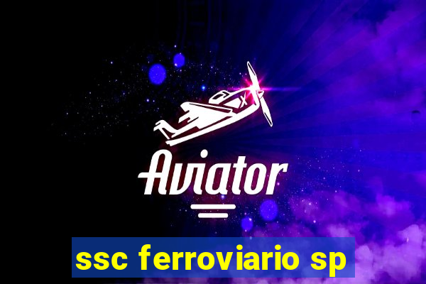 ssc ferroviario sp