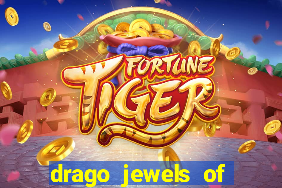 drago jewels of fortune demo