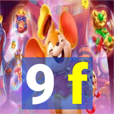 9 f