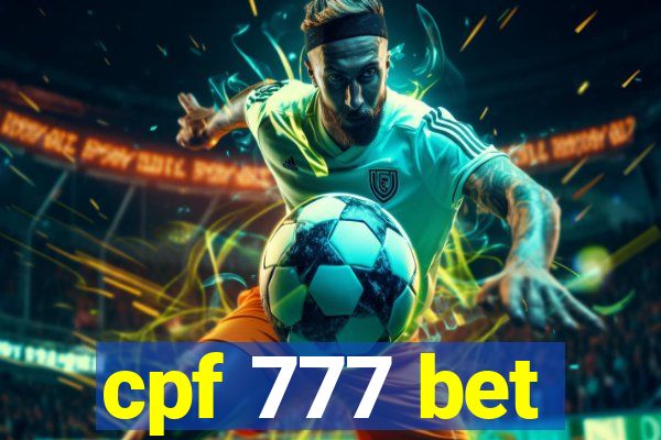 cpf 777 bet