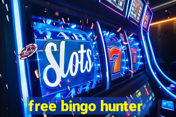 free bingo hunter