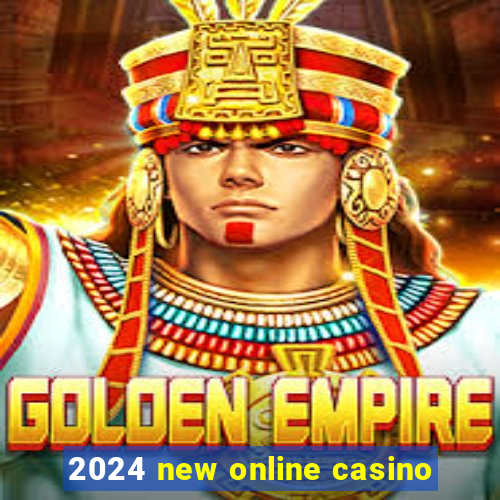 2024 new online casino