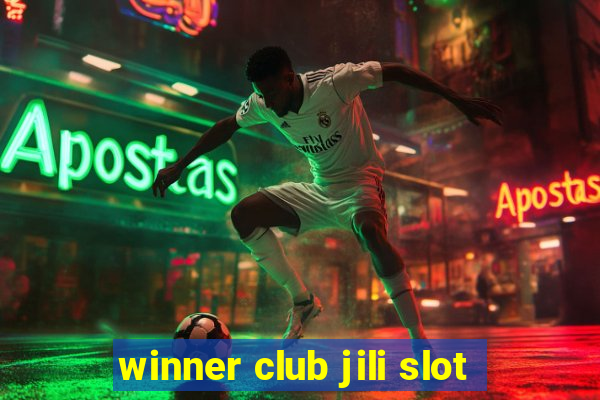 winner club jili slot