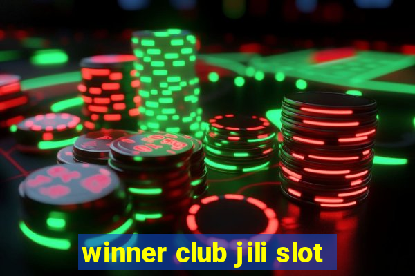 winner club jili slot