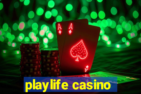 playlife casino