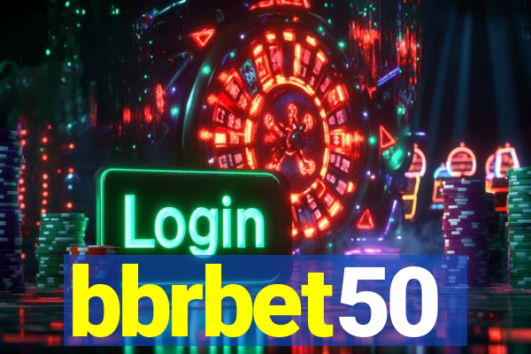 bbrbet50