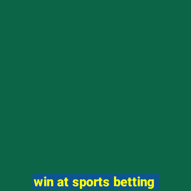 win at sports betting