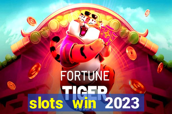 slots win 2023 paga mesmo