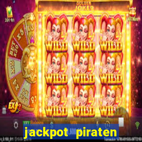 jackpot piraten casino bonus ohne einzahlung