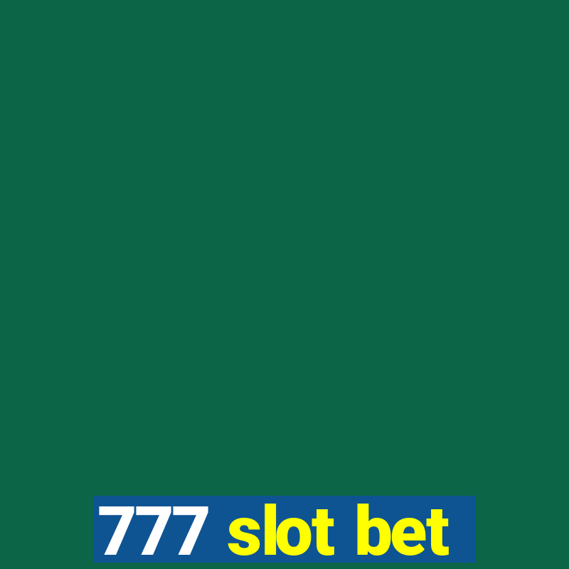 777 slot bet